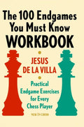 the 100 endgames you must know workbook