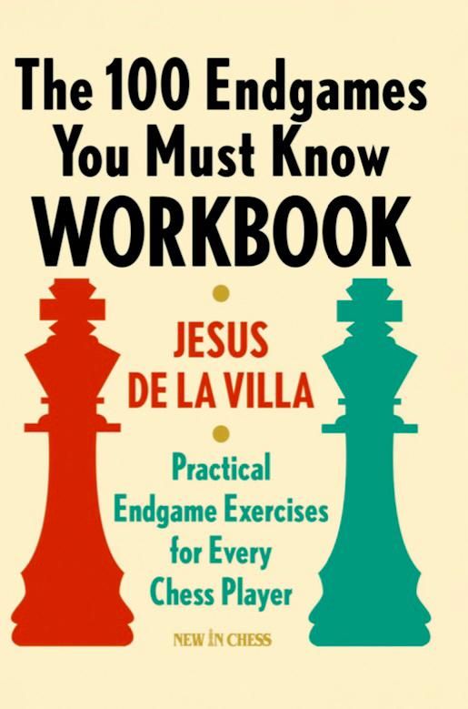 the 100 endgames you must know workbook