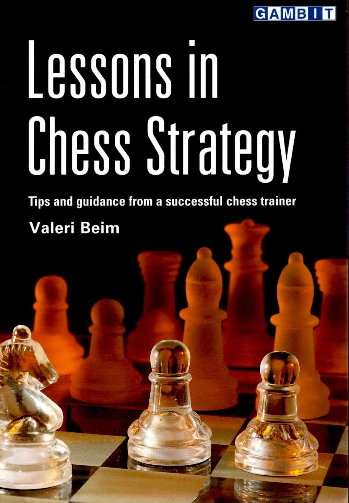 Lessons in chess strategy