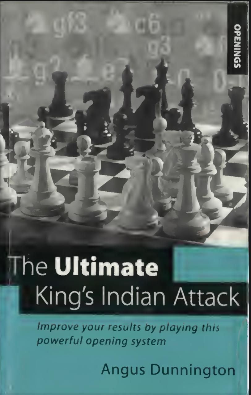 the ultimate kings indian attack