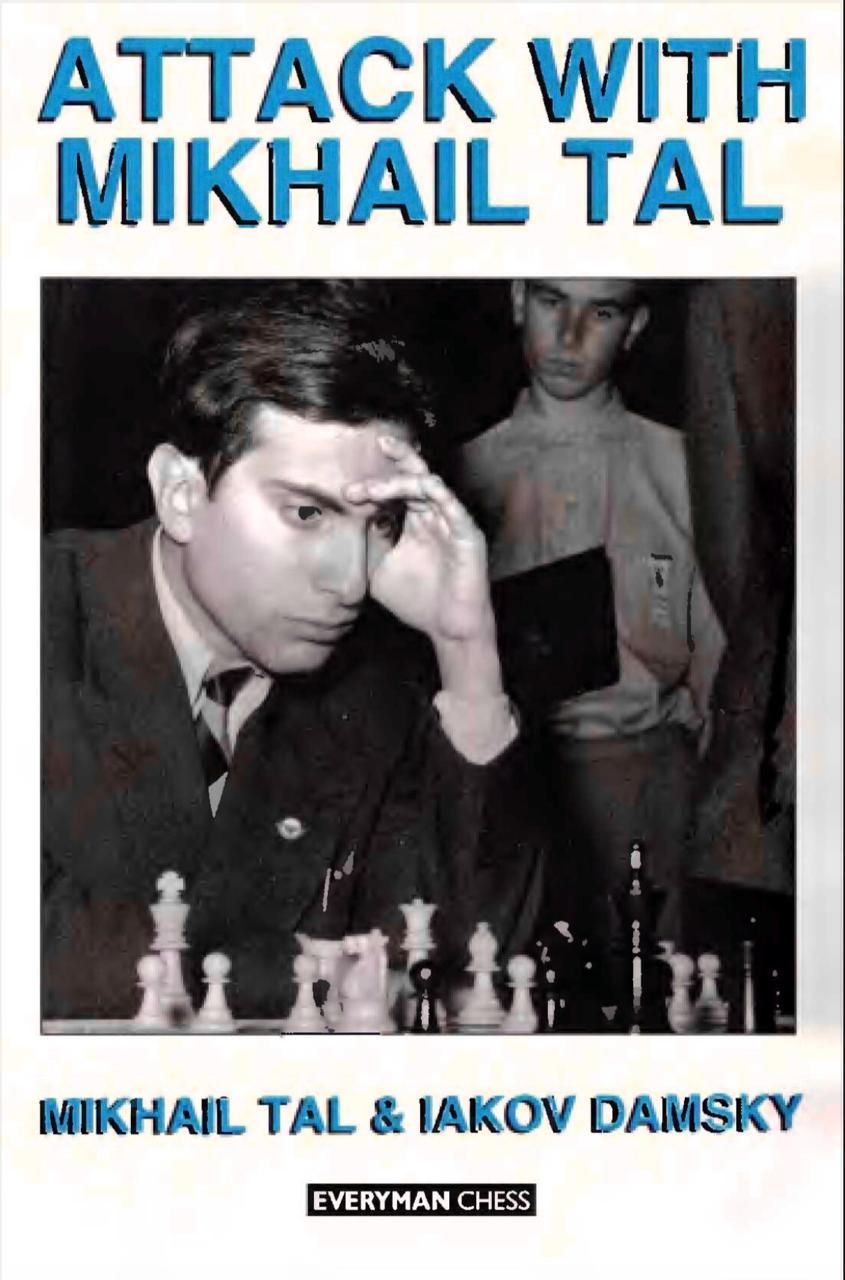 attack with mikhail tal